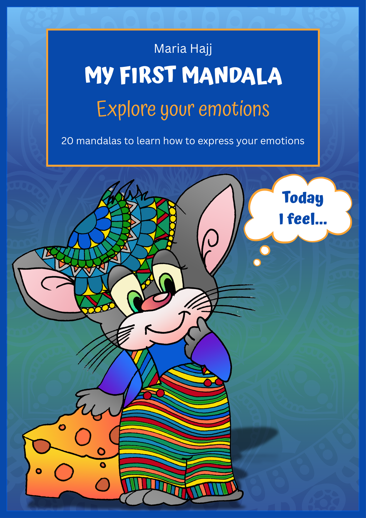 Explore Your Emotions (Available in English and French)