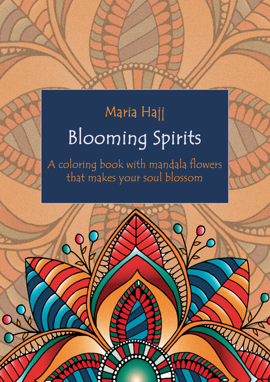 Blooming Spirits- A Coloring Book with Mandala Flowers